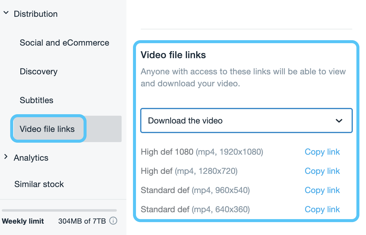 A screenshot showing the 'Video file links' section under the 'Distribution' header in the 'Video Settings' page. Selecting 'Download the video' from the dropdown menu will provide you with different playback resolutions for your video with 'Copy Link' next to each option. Select 'Copy Link' to copy the URL for the specific resolution.
