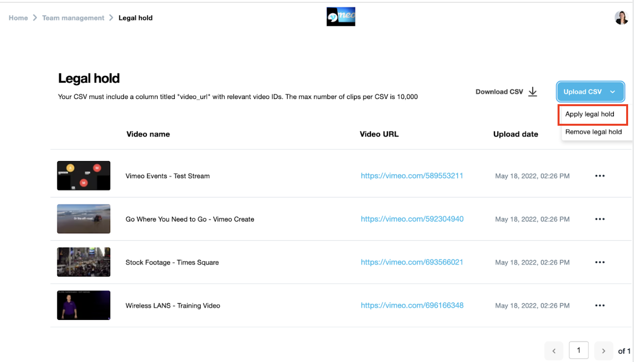 A screenshot of the Legal Hold page in the Team Management section. To the right, above the table, are two buttons: Download CSV and Upload CSV. Upload CSV expands to two optiosn when selected: Apply Legal Hold and Remove Legal Hold. The table under has the column headers Video Name, Video URL, and Upload Date. Each row has a thumbnail of the video, the title of the video, the URL of the video, the upload date, and a button with three horizontal dots to show additional options.