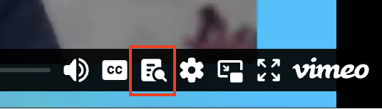 Vimeo video player control bar. Controls shown are: Volume, Closed Captions ('CC'), a highlighted Transcript/Search button (icon looks like a document with a magnifying glass), Settings (gear icon), Theatre mode icon, Fullscreen icon, and the Vimeo logo.