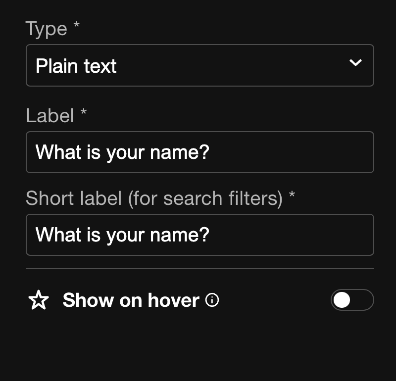 new_plain_text_field_being_added_with_label__short_label__and_whether_to_show_a_tip_on_hover.png