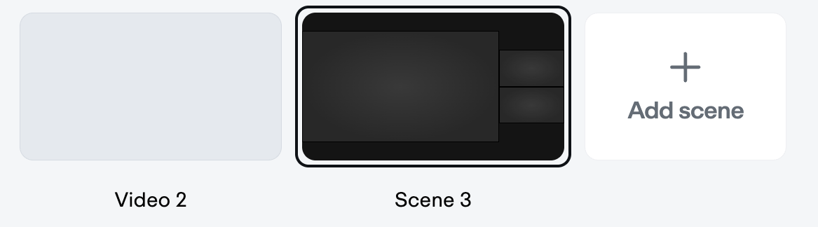 The scene management bar with three scenes in a row. The first is a thumbnail labeled 'Video 2.' The second, labeled 'Scene 3,' is highlighted to show it is selected and displays a three-panel layout. The third is a button with a plus icon to 'Add scene.'