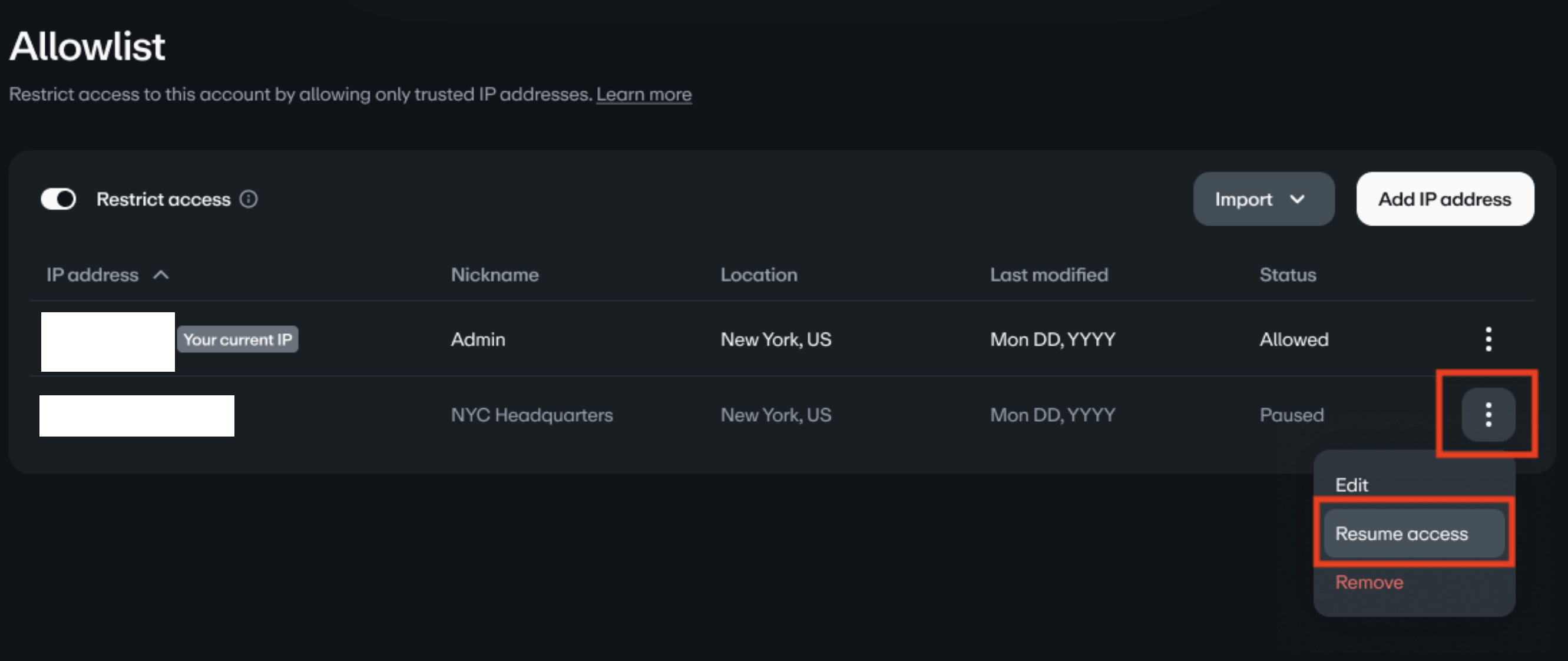 The 'Allowlist' settings page displays a table of IP addresses, showing one entry with a status of 'Paused'. The overflow menu (three vertical dots) for this paused entry is open, and the 'Resume access' option is highlighted, indicating the action to restore access for that IP.