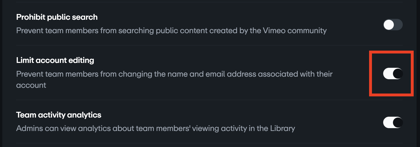 A list of team settings shows an option labeled 'Limit account editing'. The description reads, 'Prevent team members from changing the name and email address associated with their account.' A toggle switch for this setting is highlighted with a red outline and is currently in the 'on' position.