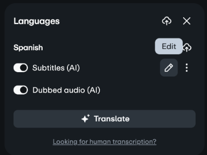 The languages panel showing Spanish subtitles and Dubbed audio toggled on. There is a pencil icon to the right of the subtitles option and is labeled 'Edit