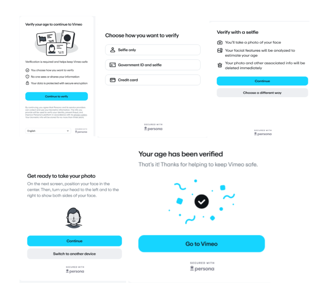 Un collage de cuatro capturas de pantalla muestra el proceso de verificación de edad de Vimeo. La primera captura de pantalla muestra la página de verificación inicial con opciones para verificar la edad usando "Solo selfie", "Identificación gubernamental y selfie" o "Tarjeta de crédito". La segunda captura de pantalla muestra la página "Verificar con una selfie", que explica que se tomará una foto y se analizarán los rasgos faciales para estimar la edad. La tercera captura de pantalla muestra las instrucciones para tomar la foto, que incluyen colocar la cara en el centro y girar la cabeza hacia la izquierda y hacia la derecha. La captura de pantalla final muestra un mensaje de confirmación que dice: "Tu edad ha sido verificada". Todas las capturas de pantalla están protegidas con Persona.