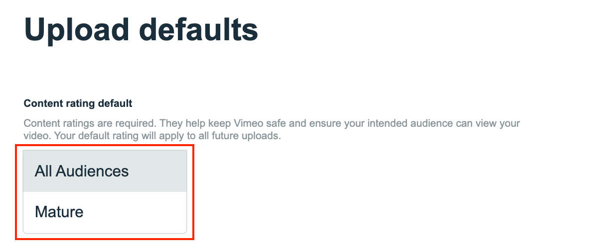 The "Upload defaults" page, with a red box highlighting the "Content rating default" setting. The two options are "All Audiences" and "Mature," with "All Audiences" currently selected.
