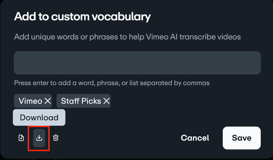 A dialog box titled 'Add to custom vocabulary' shows existing word tags, 'Vimeo' and 'Staff Picks'. Below the tags, a download icon is highlighted with a red outline, and a 'Download' tooltip is displayed directly above it, showing the action to download the vocabulary list