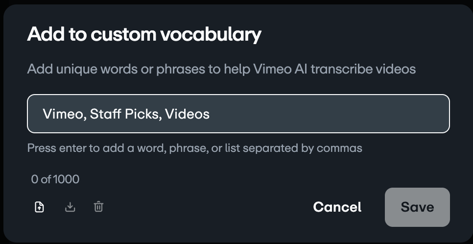 The "Add to custom vocabulary" dialog, showing an input field with the example text "Vimeo, Staff Picks, Videos." 