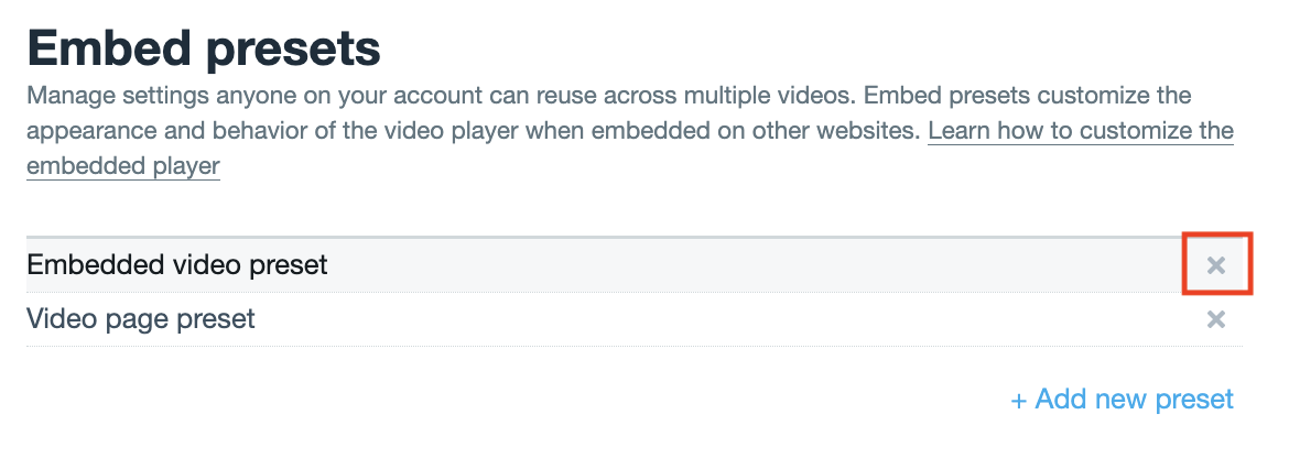 Embed presets page in account settings with 'X' icon highlighted