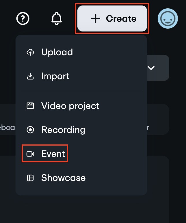 Die Schaltfläche „Erstellen“ in der oberen Navigationsleiste ist ausgewählt. Das geöffnete Dropdown-Menü zeigt die Optionen „Hochladen“, „Importieren“, „Videoprojekt“, „Aufnahme“, „Ereignis“ und „Präsentation“ an, wobei die Option „Ereignis“ hervorgehoben ist.