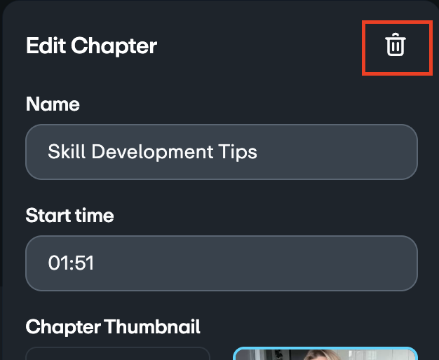 The edit chapter menu within the Chapters tab with the trash can icon highlighted in the upper right corner