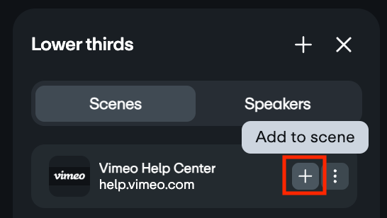 List of lower thirds for a scene, displaying 'Speaker's Name' and 'Speaker's Title'. A tooltip reading 'Add to scene' is visible hovering over the plus (+) icon next to the text.