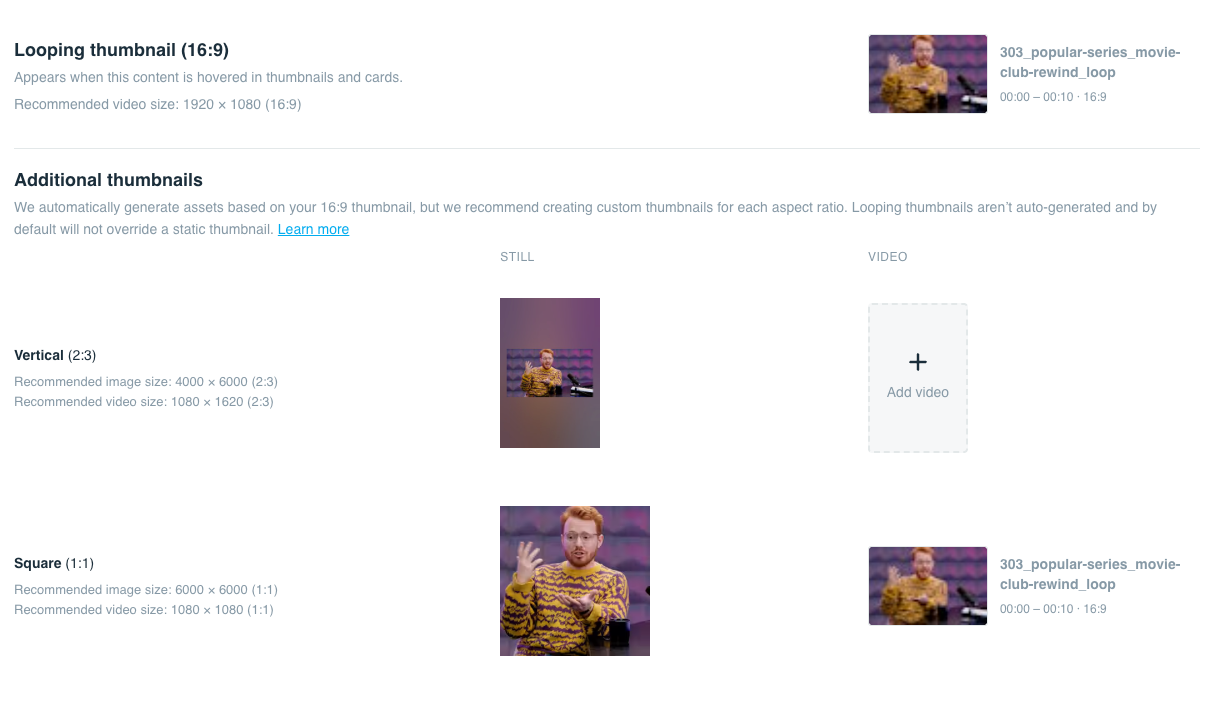 Looping thumbnail and additional thumbnail settings for a video, with Add video buttons for each aspect ratio
